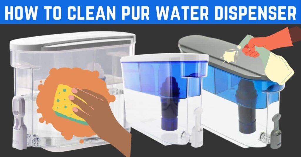 how to clean pur water dispenser